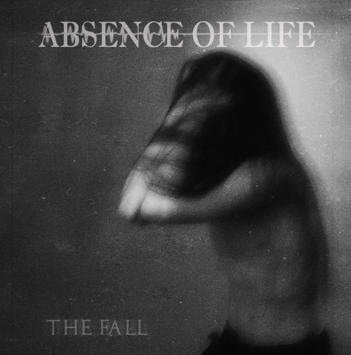 Absence Of Life : The Fall